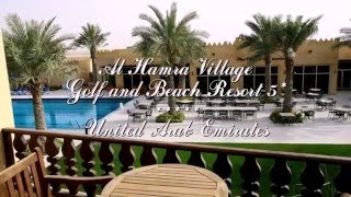Видео об отеле   Al Hamra Village Golf and Beach Resort, 1