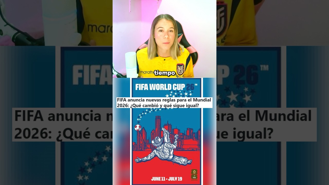 La FIFA cambia las reglas para este Mundial 2026 😱⚽️ #short #shorts