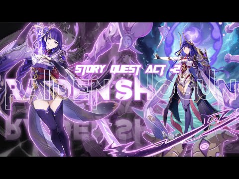 Story Quest Of Raiden Shogun Act 2 | Imperatrix Umbrosa Act II
