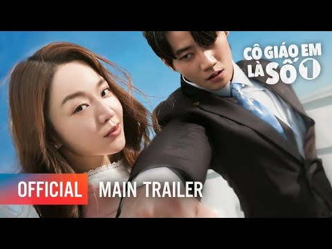 Trailer Cô Giáo Em Là Số 1