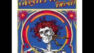 Grateful Dead - It Must Have Been the Roses