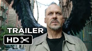 Birdman Official US Release Trailer (2014) - Michael Keaton, Emma Stone Fantasy HD
