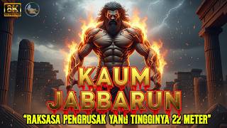 Download lagu 'JABBARUN' A 22 Meter Tall Giant Who Lived During the Time of Prophet Moses (PBUH) mp3