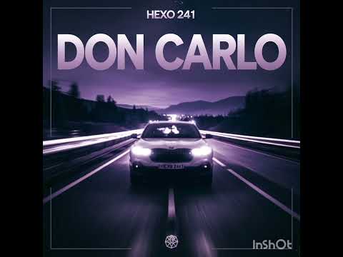 Hexo 241 - Don Carlo #music #afropopmusic #newmusic #afrobeats #newsong #afro