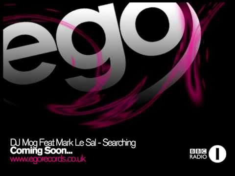 DJ Mog Feat Mark Le Sal - Searching