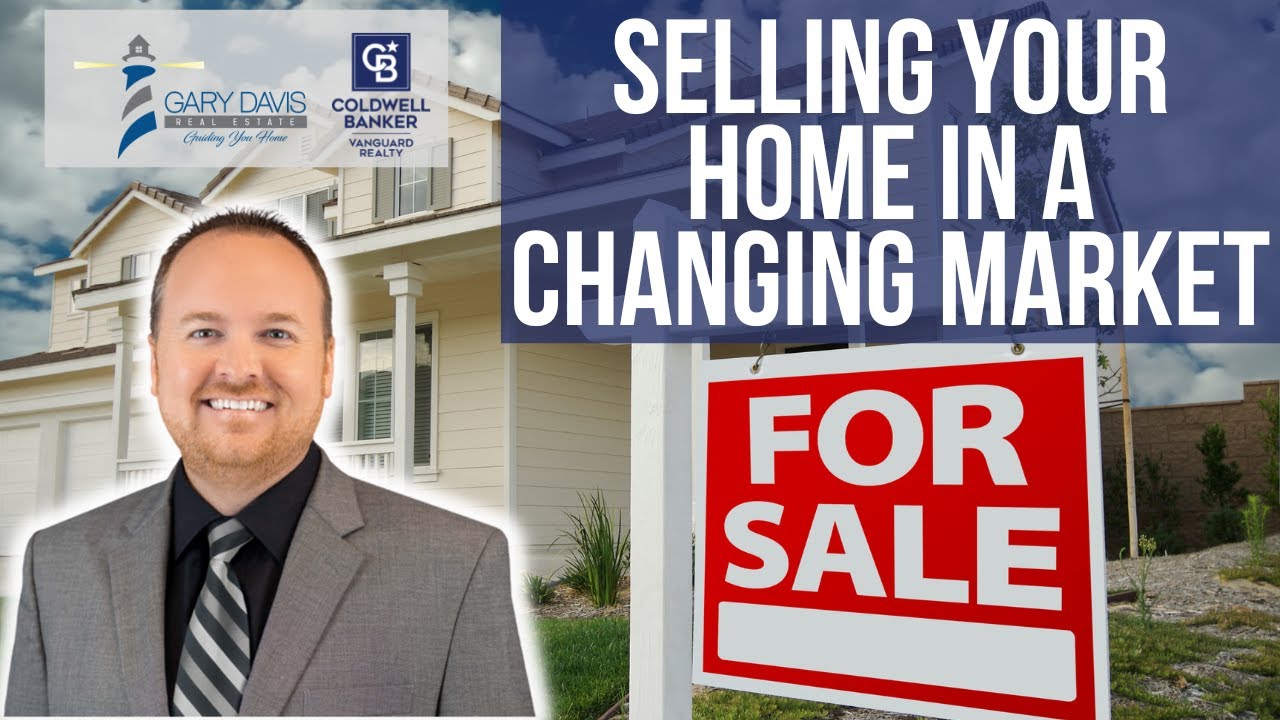 Selling Your Home in a Changing Market