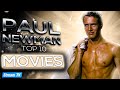 Top 10 Paul Newman Movies of All Time