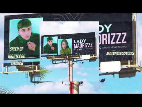Céro, Maria Becerra - Lady MadrizZz  remix (Speed up/Nightcore)