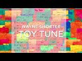 Toy Tune (Wayne Shorter) Backing track + music sheet