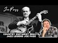 Country Artist Reacts to Legendary Jazz Guitarist, "Joe Pass"