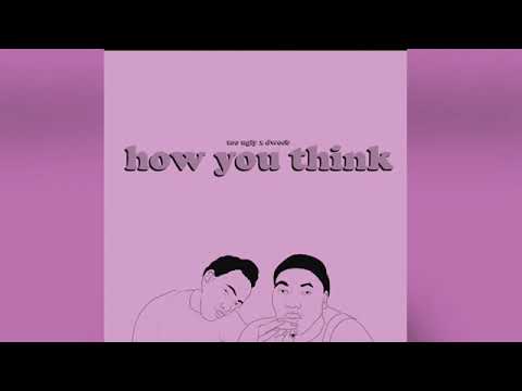 Dweeb x Too Ugly - How you think Instrumental ( Extended )