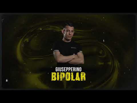 Giusepperino - Bipolar