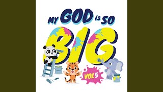 My God Is so Big