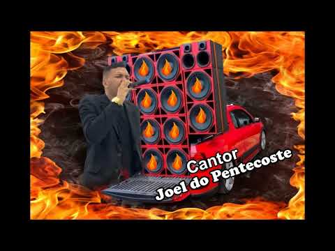 JOEL DO PENTECOSTE VOLUME 2 2023 A 2024 CORINHO DE FOGO