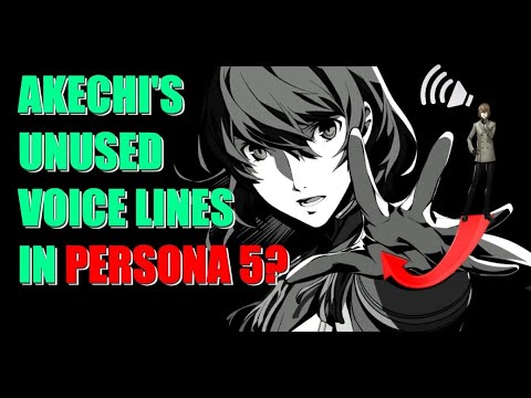 Persona 5 - Akechi's Unused Voice Lines