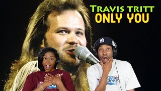 First time hearing Travis Tritt “Only You” Reaction | Asia and BJ