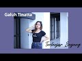 Galuh Tinatta Terlanjur Sayang