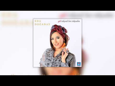 Eda Doğanay - Gül Tükendi Ben Tükendim [ Official Audio © 2021 İber Prodüksiyon ]