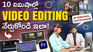 Learn Video Editing in 10 Minutes - Video Editing Tips in Telugu | Kowshik Maridi