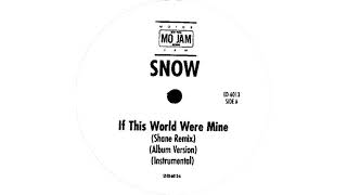 DANCEDISC Archive: Snow - If This World Were Mine (Shane Remix)