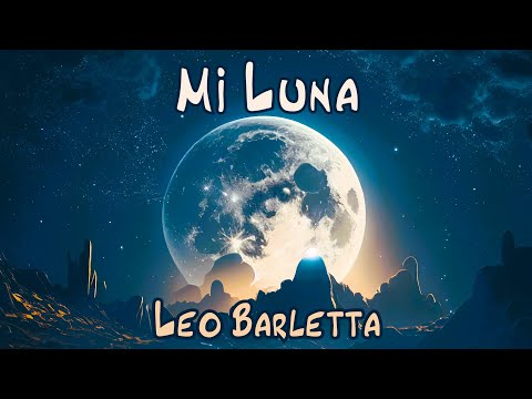 Mi Luna - Leo Barletta