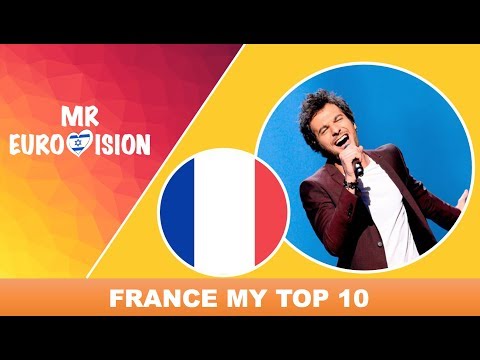 France 🇫🇷 in Eurovision / My top 10 [2000 - 2018]
