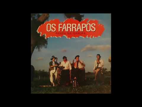Os Farrapos   Pampa Na Garupa