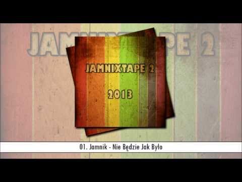 01. Jamnik - Nie Będzie Jak Było