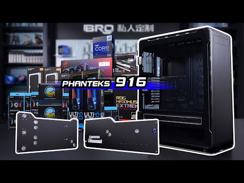 「BRO」4K Phanteks Elite 916 Build A PC With Minimalism Style.追风者916双水路主题 #916  #pcbuild #phanteks