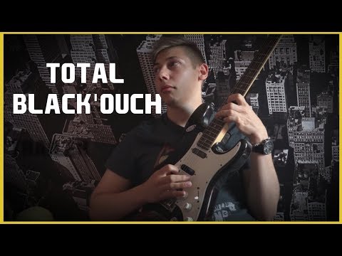 TOTAL BLACK'OUCH