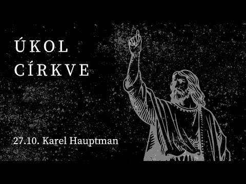 Úkol církve | Karel Hauptman | AC Brno Online 27.10.2024