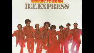 B.T. Express - Make Your Body Move (Breakbeat Edit)