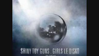 Shiny Toy Guns - Rainy Monday (Bimbo Jones)