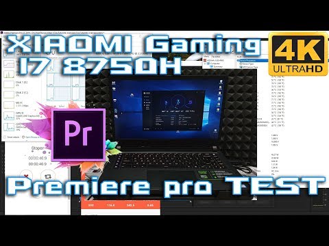 Xiaomi Gaming Laptop i7 8750H 4K Premiere Pro render test TRUE Story 🍻