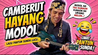 Download lagu VIRAL !!! LAGU PANTUN SUNDA LUCU  || CAMBERUT HAYANG MODOL BY OTOY SIGARANTANG #lucukomedisunda   mp3