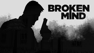 BROKEN MIND - Made with GameMaker