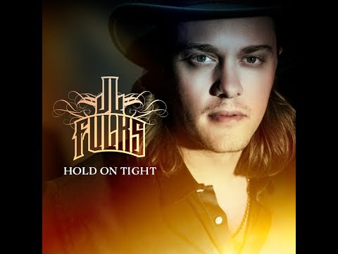 JL Fulks - Hold On Tight (2018)