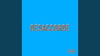 Désaccordé