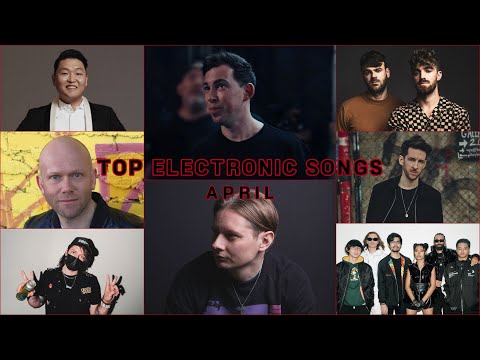 TOP 75 ELECTRONIC SONGS OF APRIL 2022