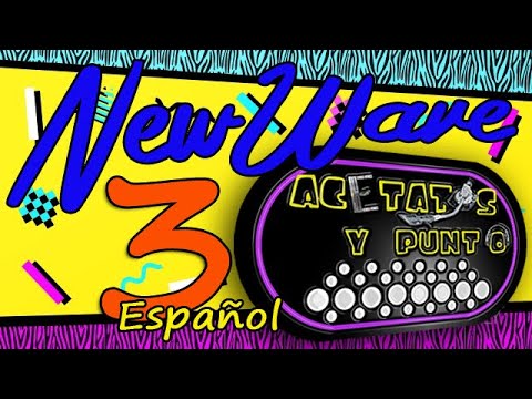 Acetatos y punto - New Wave 3 - Español