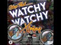 Big Bad Dutty Xtreme - Stop That Watchy Watchy (2021) | POPPALOX ENTERTAINMENT |