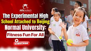 The Experimental High School Attached to Beijing Normal University (北京师范大学附属实验中学) — Strong Body Strong Mind