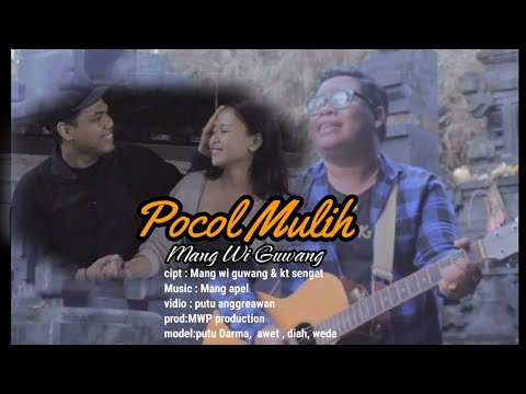 Pocol Mulih - Mang Wi Guwang Official music video.