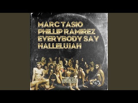 Everybody Say Hallelujah (Original Extended Mix)