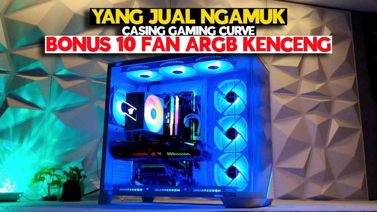 NEKAT! Armaggeddon Jual Casing Lengkung + 10 Fan Cuma Segini !