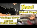 Jhari - Yabesh Thapa | Guitar Lesson | Plucking & Chords | (Live Version)