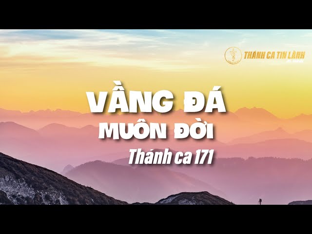 THÁNH CA 171 | VẦNG ĐÁ MUÔN ĐỜI | KARAOKE THÁNH CA TIN LÀNH