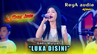 Download lagu LUKA DISINI - GADIS MURYANI OM WONGJOWO MADIUN X ROYA AUDIO LIVE MAOSPATI mp3