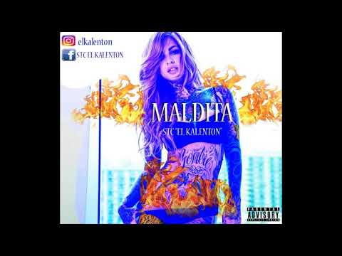 Stc El Kalenton - Maldita (B&LS)