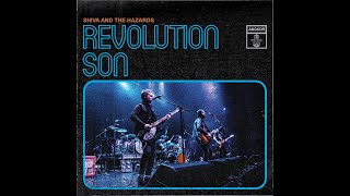 Shiva And The Hazards - Revolution Son video